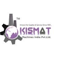 Kismat Machines India Pvt ltd